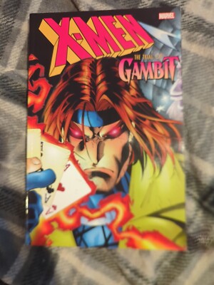 X-MEN: THE TRIAL OF GAMBIT By Scott Lobdell & Ben Raab (1st Printing)