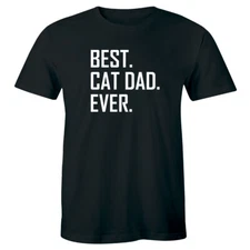 Best Cat Dad Ever Printed T-Shirt for Men Cat Lover Shirt