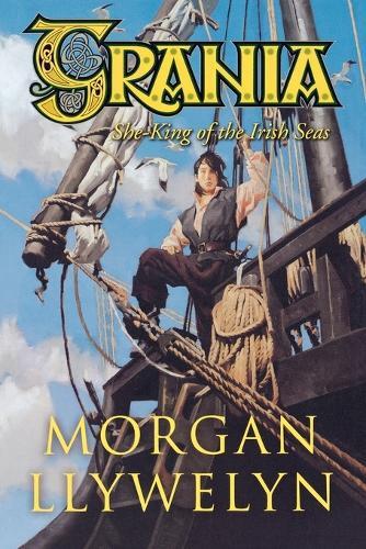 Morgan Llywelyn Grania (taschenbuch)