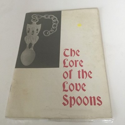 The Lore of the Love Spoons . Rare vintage leaflet . Fast Free shipping