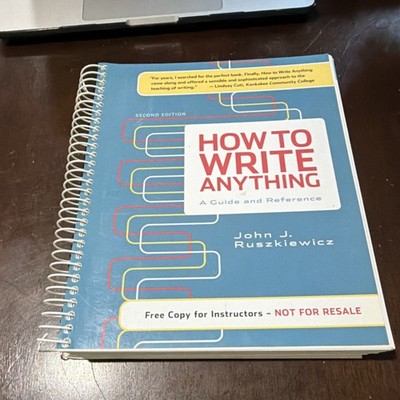 How to Write Anything Second Ed Ruszkiewicz Bedford Spiral Instructor's Copy