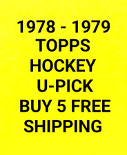 1978-79 Topps Hockey   U-Pick    Buy 5  Free Shipping.