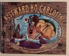 Westward Ho, Carlotta! by Fleming, Candace