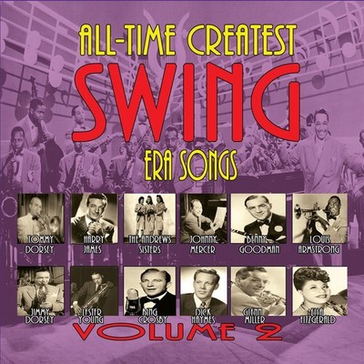 Various Artists All Time Greatest Swing Era Songs 2 / Various (CD) (US IMPORT)