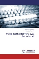 Volodymyr Popovskyy (U. A.) | Video Traffic Delivery Over The Internet | Buch