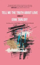 Tell Me the Truth About Love by