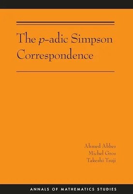 The P-adic Simpson Correspondence (Annals of Buch Princeton University Press