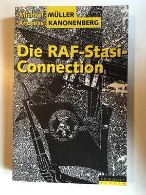 Die RAF-Stasi-Connection von Michael Müller & A. Kanonenberg 1992 Buch gebraucht