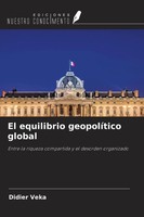 Didier Veka | El Equilibrio GeopolíTico Global | Taschenbuch | Spanisch (2026)