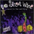 GOD STREET WINE - Good To The Last Drop - 2 CD - **Excellent Condition** - RARE