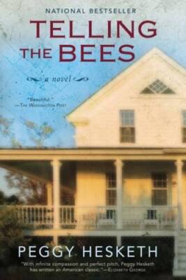 Telling the Bees - Paperback By Hesketh, Peggy - GOOD