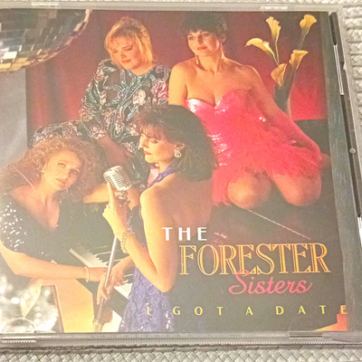 The Forester Sisters ''I Got A Date'' CD 1992 Country Warner Bros. Jewelcase NM/EX
