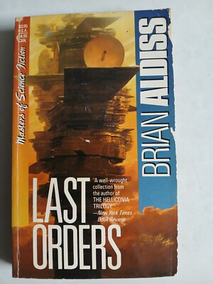 Last Orders by Brian Aldiss---1990 PB