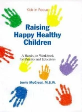 Raising Happy Healthy Children  mass_market Collectible - Acceptable