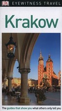 DK Eyewitness Travel Guide Krakow (Eyewitnesss Travel Guides) By DK Travel