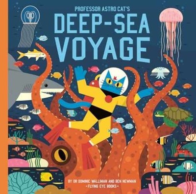 Professor Astro Cat's Deep Sea - Hardcover, by Walliman Dr. Dominic - Good