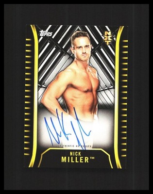 2018 Nick Miller Auto Topps WWE NXT #A-NM A
