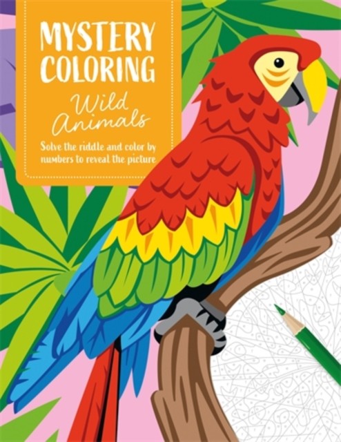Mystery Coloring Wild Animals by David & Charles Publishing (Paperback Book)