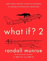 What If? 2 Randall Munroe