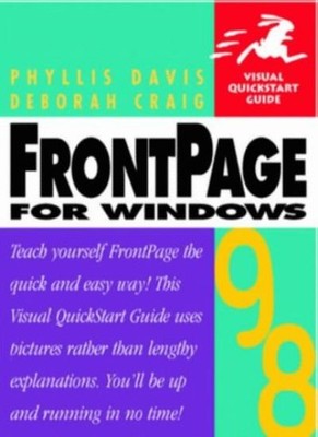 FrontPage 98 for Windows (Visual QuickStart Guides),Davis