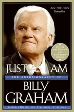 Just As I Am: The Autobiography of Billy Graham, Graham, Billy, 9780061171062