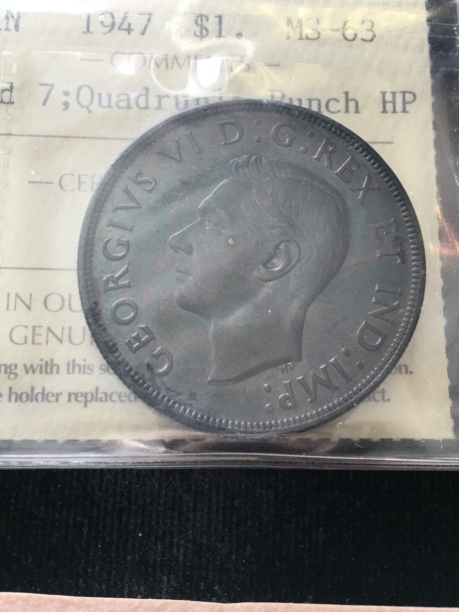 1947 Pointed 7 Quad HP, ICCS Graded Canadian Silver Dollar **MS-63** XDN  311 | eBay