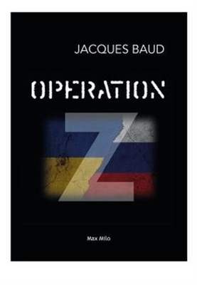 Operation Z, Baud, Jacques, New Book