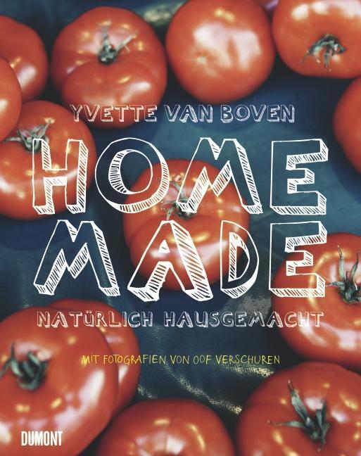 Thumbnail - Home Made. Natürlich Hausgemacht | Yvette Van Boven | Buch | 432 S. |