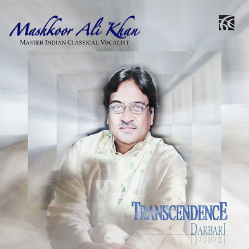 Mashkoor Ali Khan Transcendence: Master Indian Classical Vocalist (CD) Album