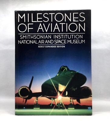 Milestones of Aviation Smithsonian Institution Nation Air and Space ...