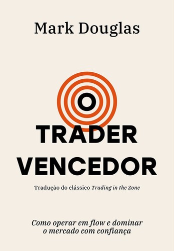 TRADER VENCEDOR MARK DOUGLAS Trading In The Zone Português Brasil LIVRO LACRADO!
