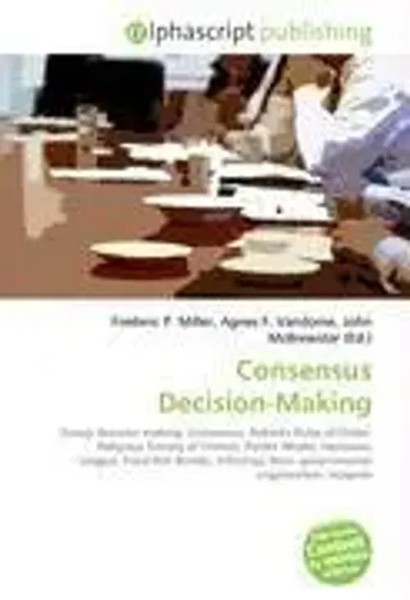 Consensus Decision-Making Frederic P. Miller (U. A.) Taschenbuch Englisch 2026-image