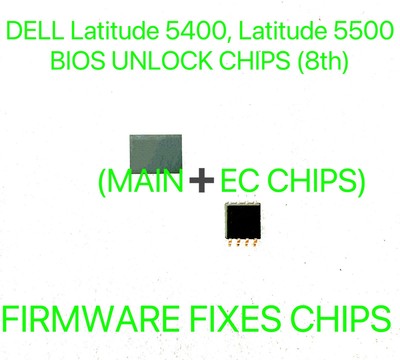 DELL Latitude 5400, Latitude 5500, ADMIN NO PASSWORD BIOS CHIP LA-G891P LA-G901P