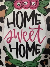 Home Sweet Home Leopard Garden Flag 12x18, Double Sided