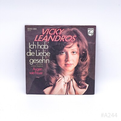 VICKY LEANDROS - Ich hab' die Liebe geseh'n / Augen wie Feuer - Vinyl 7'', 1972
