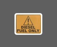 Diesel Fuel Only Sticker Warning Waterproof Truck Caution Gift NEW