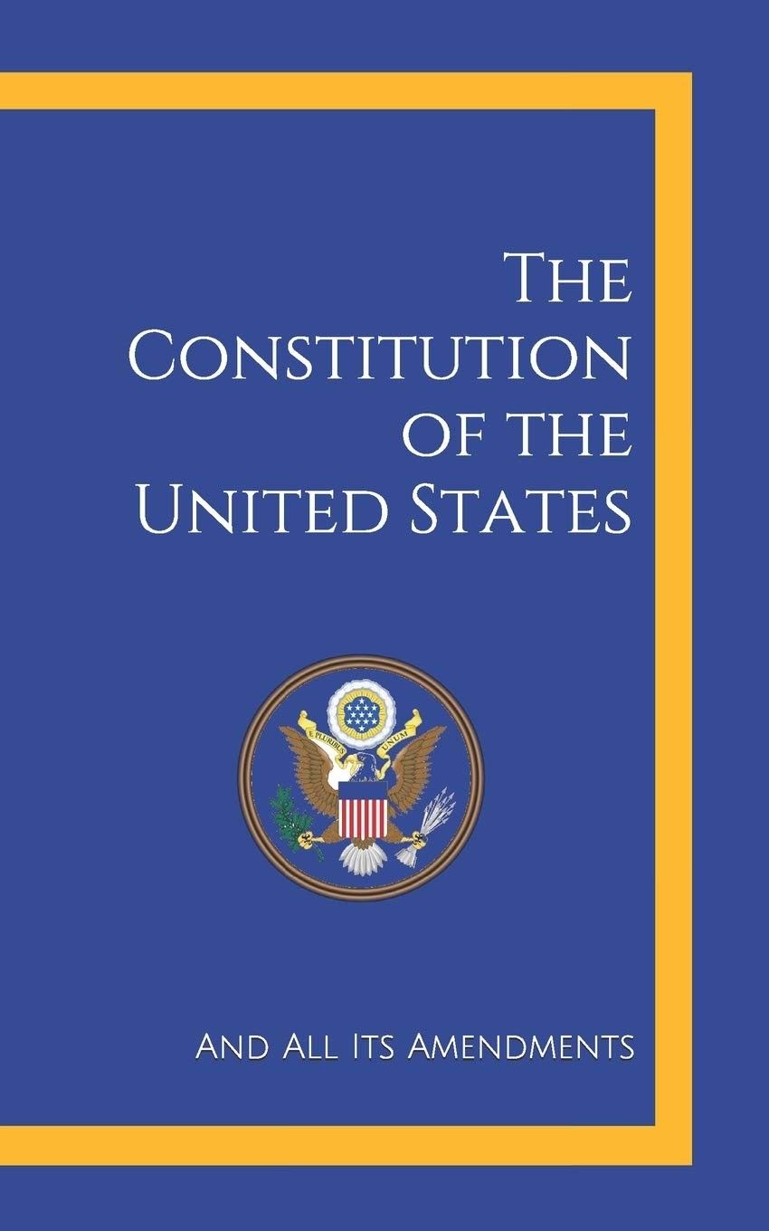 The Constitution of the United States: And All Its Amendments-Fa