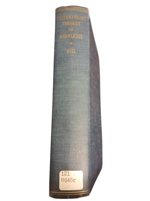 Contemporary Theories of Knowledge by Thomas E. Hill Hardcover 1961