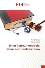 viter l'erreur mdicale: retour aux fondamentaux by Kamel Bouslama (French) Paper
