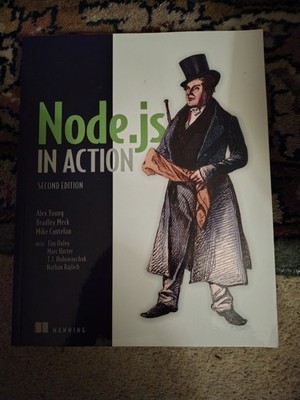 Node.js in Action, Second Edition by Alex R. Young [Paperback]