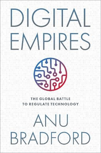 Anu Bradford Digital Empires (Copertina rigida)