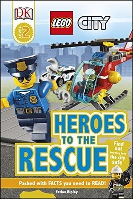 LEGO� City Heroes to the Rescue (DK Readers Level 2) by DK 024124627X
