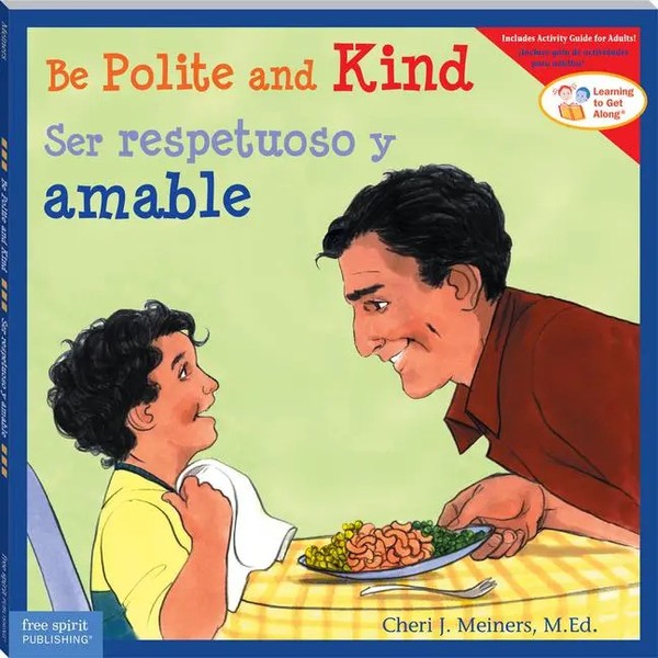 Be Polite And Kind / Ser Respetuoso Y Amable | Cheri J. Meiners | Spanisch-image