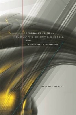 General Equilibrium, Overlapping Generations Models, and Optimal Growth - GOOD