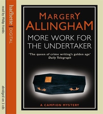 More Work for the Undertaker (Albert Campion) by Allingham, Margery 1405504838