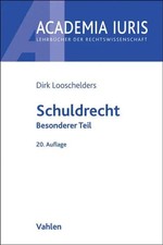 Schuldrecht Besonderer Teil | Dirk Looschelders | Taschenbuch | Academia Iuris