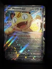 Meowth ex 062/088 Me03: Perfect Order Holo