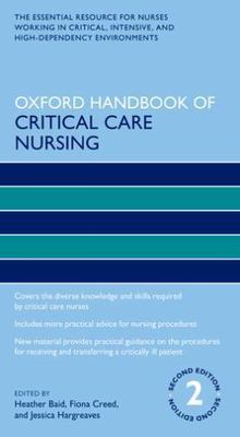 Oxford Handbook of Critical Care Nursing, Paperback by Baid, Heather (EDT); C...