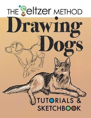Jerry Joe Seltzer Drawing Dogs Tutorials & Sketchbook (Paperback)