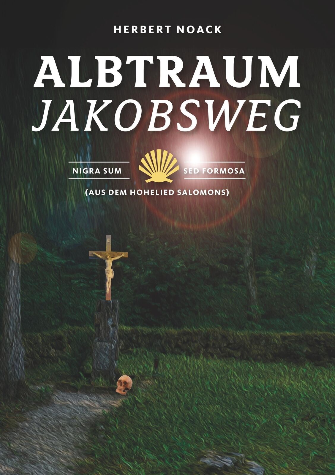 Thumbnail - Albtraum Jakobsweg Nigra Sum Sed Formosa Herbert Noack Taschenbuch